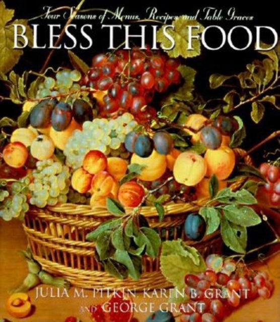 Book cover of: Bless This Food