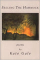 Book cover of: SELLING THE HAMMOCK. By: Kate Gale