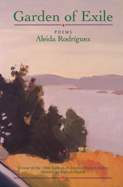 Book cover of: Garden of Exile. By: Aleida Rodriguez