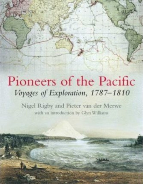 Book cover of: Pioneers of the Pacific. By: Nigel Rigby