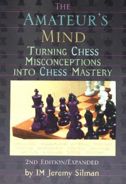 Book cover of: Amateur's Mind. By: Jeremy Silman