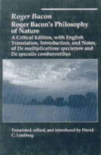 Book cover of: Roger Bacons Philosophy Of Nature. By: Roger Bacon
