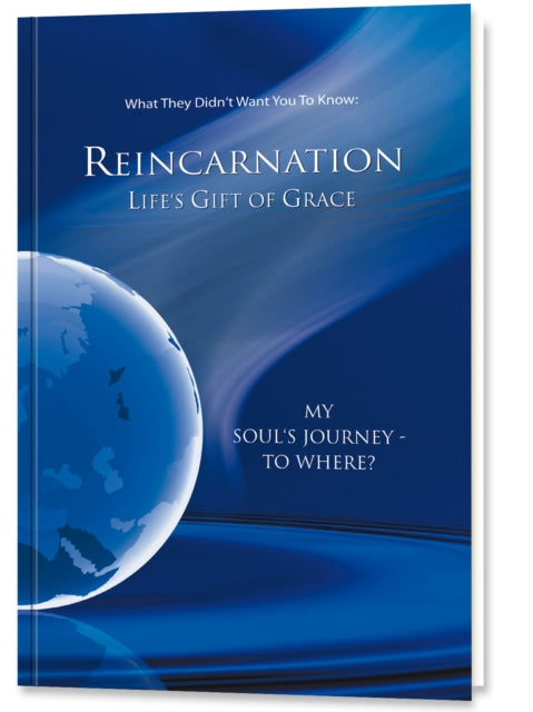 Book cover of: Reincarnation - Life's Gift of Grace