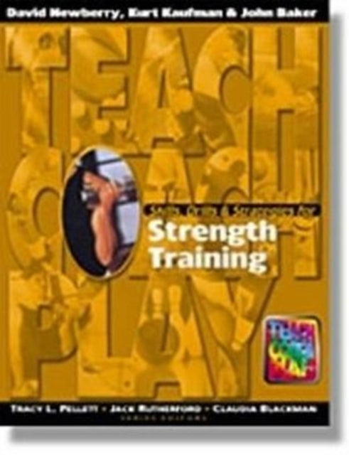 Book cover of: Skills, Drills & Strategies for Strength Training. By: David Newberry