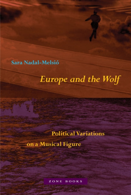 Book cover of: Europe and the Wolf