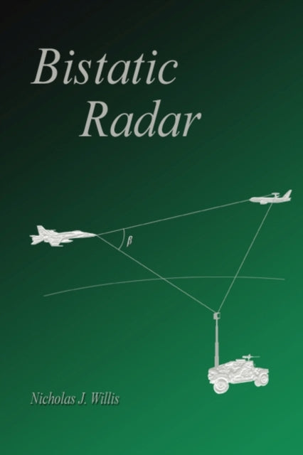 Book cover of: Bistatic Radar. By: Nicholas J. Willis