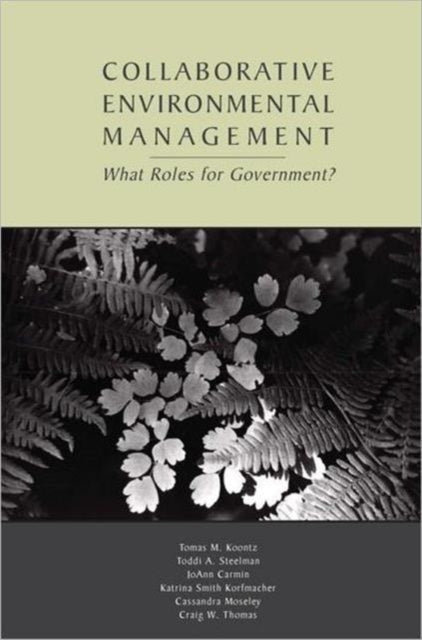 Book cover of: Collaborative Environmental Management. By: Tomas M. Koontz