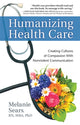 Book cover of: Humanizing Health Care