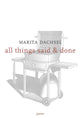Book cover of: All Things Said & Done. By: Marita Dachsel