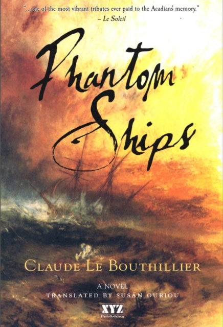 Book cover of: Phantom Ships. By: Claude Le Bouthillier