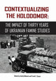 Book cover of: Contextualizing the Holodomor. By: Andrij Makuch