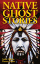 Book cover of: Native Ghost Stories. By: Darren Zenko, Amos Gideon