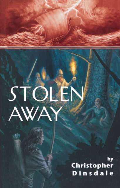 Book cover of: Stolen Away. By: Christopher Dinsdale