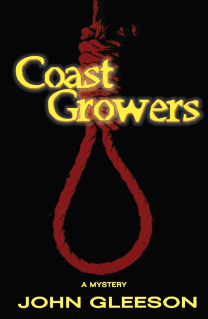 Book cover of: Coast Growers. By: John Gleeson
