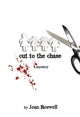 Book cover of: Cut to the Chase. By: Joan Boswell