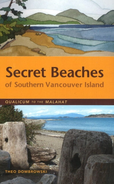 Book cover of: Secret Beaches of Southern Vancouver Island