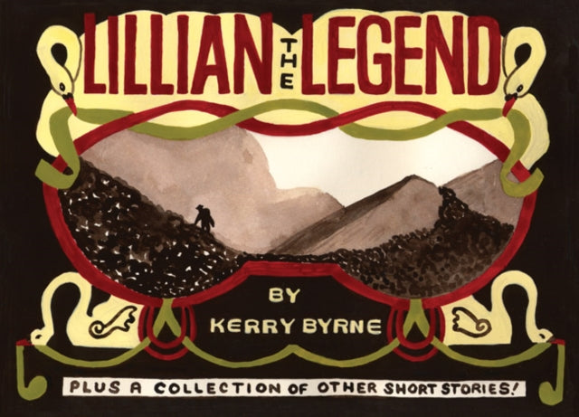 Book cover of: Lillian The Legend. By: Kerry Byrne