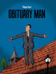 Book cover of: Obituary Man. By: Philippe Girard