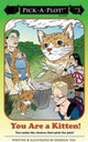 Book cover of: You Are a Kitten!. By: Sherwin Tjia
