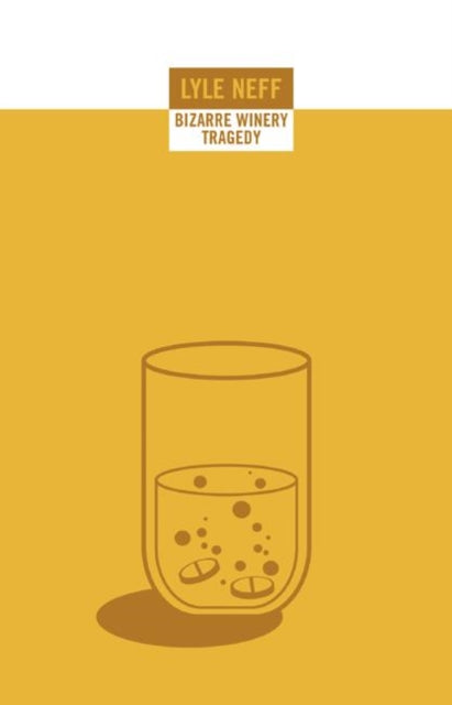 Book cover of: Bizarre Winery Tragedy