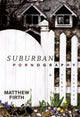 Book cover of: Suburban Pornography. By: Matthew Firth