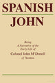 Book cover of: Spanish John. By: John M'Donell