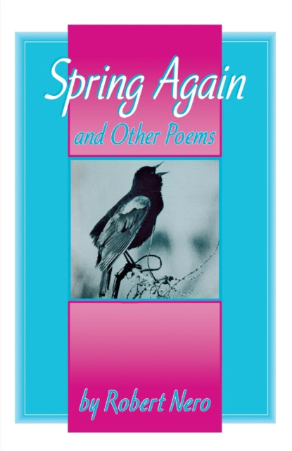 Book cover of: Spring Again. By: Robert Nero