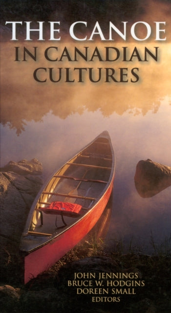 Book cover of: Canoe in Canadian Cultures