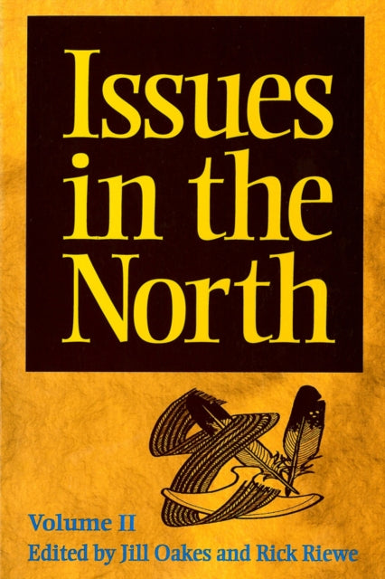 Book cover of: Issues in the North: Volume II