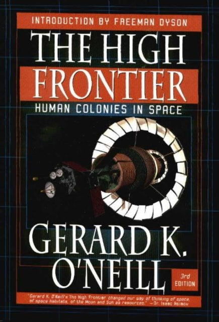 Book cover of: High Frontier. By: Gerard K. O'Neill