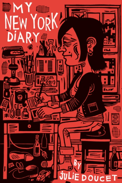 Book cover of: My New York Diary. By: Julie Doucet