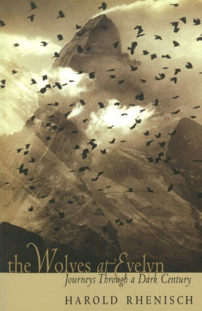 Book cover of: Wolves at Evelyn. By: Harold Rhenisch