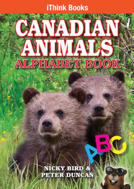 Book cover of: Canadian Animal Alphabet Book. By: Nicky Bird