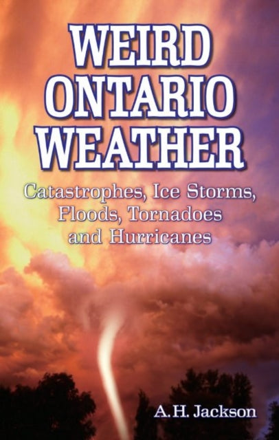 Weird Ontario Weather