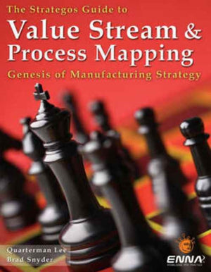 Strategos Guide to Value Stream and Process Mapping