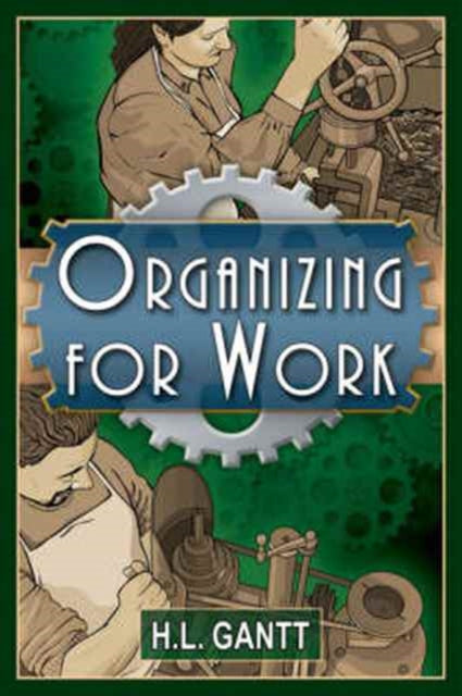 Organizing for Work