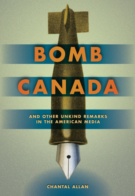 Book cover of: Bomb Canada. By: Chantal Allan