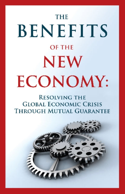 Book cover of: Benefits of the New Economy*****************. By: Guy Isaac