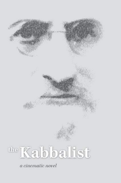 Book cover of: Kabbalist: a Cinematic Novel****************. By: Semion Vinokur