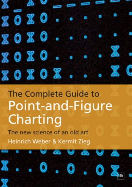 Book cover of: Complete Guide to Point-and-Figure Charting. By: Heinrich Weber