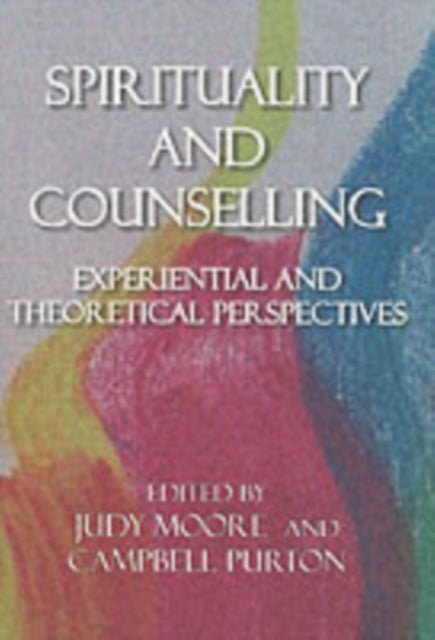 Book cover of: Spirituality and Counselling