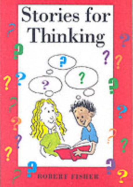 Book cover of: Stories for Thinking. By: Robert Fisher