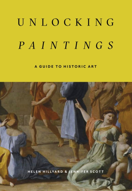 Book cover of: Unlocking Paintings. By: Scott HILLYARD
