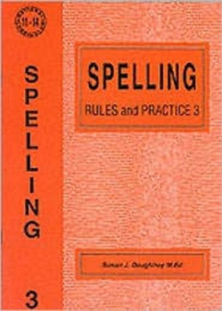 Book cover of: Spelling Rules and Practice. By: Susan J. Daughtrey