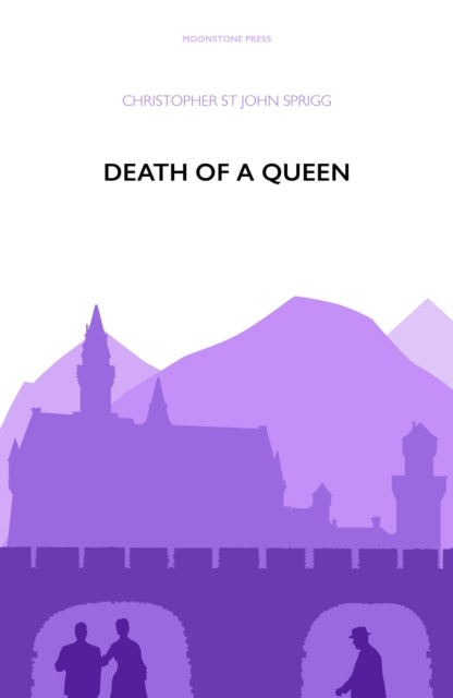 Book cover of: Death of a Queen. By: C. St. John Sprigg