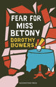 Book cover of: Fear For Miss Betony. By: Dorothy Bowers