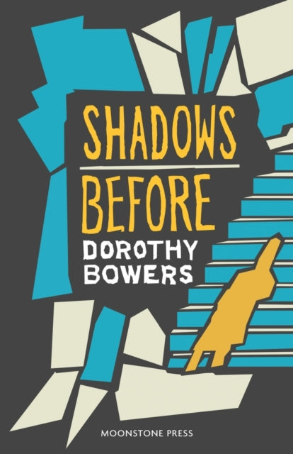 Book cover of: Shadows Before. By: Dorothy Bowers
