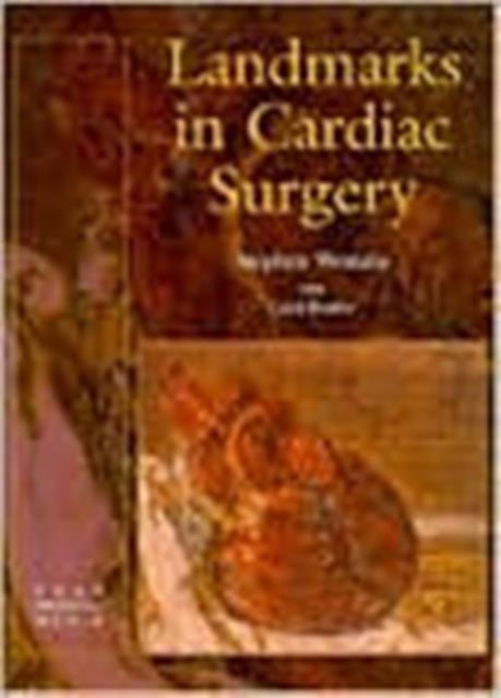 Book cover of: Landmarks In Cardiac Surgery. By: Cecil Bosher