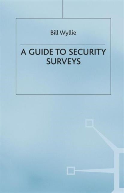 Book cover of: Security Surveys (A Guide to). By: William Wyllie