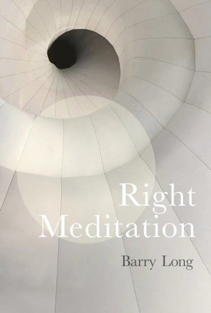 Book cover of: Right Meditation. By: Barry Long